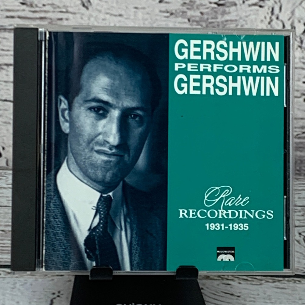 George Gershwin - Performs Gershwin Rare Recordings 1931-1935 [1991 CD]‎
